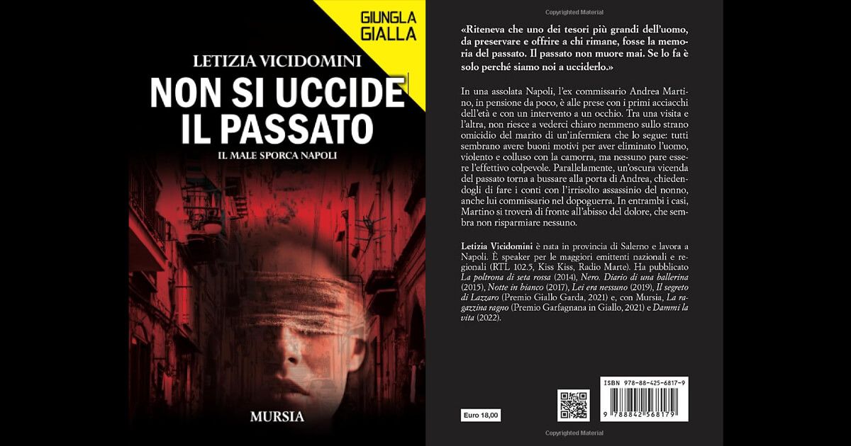 Letizia Vicidomini Non si uccide il passato